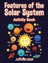 Features of the Solar System Activity Book