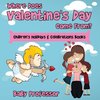 Where Does Valentine's Day Come From? | Children's Holidays & Celebrations Books
