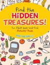 Find the Hidden Treasures! Fun Adult Seek-and-Find Activity Book