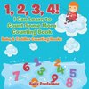 1, 2, 3, 4! I Can Learn to Count Some More Counting Book - Baby & Toddler Counting Books