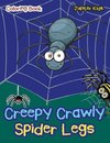 Creepy Crawly Spider Legs Coloring Book