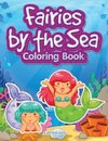 Fairies by the Sea Coloring Book