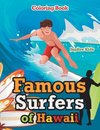 Famous Surfers of Hawaii Coloring Book