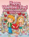 Happy Valentine's Day! Lovey Dovey Hidden Picture Activity Book