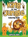 King of the Jungle Coloring Book