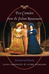 Giannetti, L: Five Comedies from the Italian Renaissance