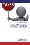 Factors Affecting Tax Revenue Collection