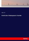 Briefe über Shakespeare's Hamlet