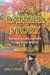 A Ranger Story