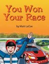 You Won Your Race