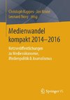 Medienwandel kompakt 2014-2016