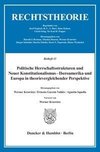 Politische Herrschaftsstrukturen und Neuer Konstitutionalismus - Iberoamerika und Europa in theorievergleichender Perspektive