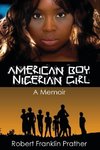 American Boy, Nigerian Girl