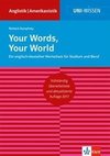 Your Words, Your World
