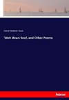 'Weh down Souf, and Other Poems