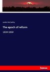 The epoch of reform