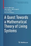 A Quest Toward a Mathematical Theory of Living Systems