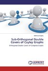 Sub-Orthogonal Double Covers of Cayley Graphs