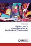 Signs of Visual Communication in Architectural Environment
