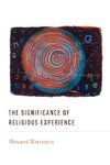 The Significance of Religious Experience