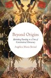 Bernal, A: Beyond Origins