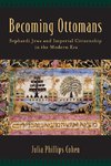 Becoming Ottomans