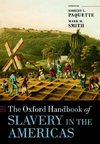 Paquette, R: Oxford Handbook of Slavery in the Americas