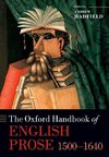Hadfield, A: Oxford Handbook of English Prose 1500-1640