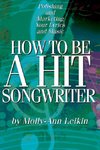 How to Be a Hit Songwriter