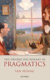 Huang, Y: Oxford Dictionary of Pragmatics