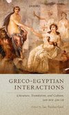 GRECO-EGYPTIAN INTERACTIONS C