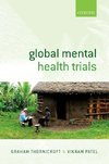 Thornicroft, G: Global Mental Health Trials