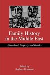 Doumani, B: Family History in the Middle East