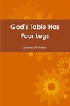 God's Table Has Four Legs