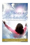 INSIDE A MIRACLE
