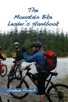The Mountain Bike Leader's Handbook
