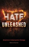 Hate Unleashed