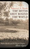 The Herds Shot Round the World