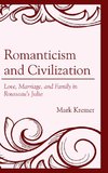Romanticism and Civilization