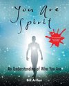 You Are Spirit