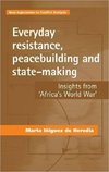 Heredia, M: Everyday resistance, peacebuilding and state-mak