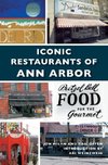 Iconic Restaurants of Ann Arbor