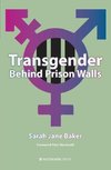 Transgender Behind Prison Walls
