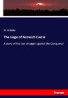 The siege of Norwich Castle