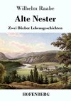 Alte Nester