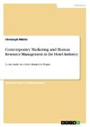 Contemporary Marketing and Human Resource Management in the Hotel Industry