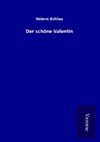 Der schöne Valentin