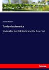 To-day in America