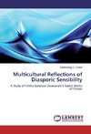 Multicultural Reflections of Diasporic Sensibility