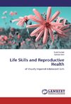 Life Skills and Reproductive Health